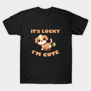 It's Lucky I'm Cute - Cute Puppy Funny Fart Tee T-Shirt